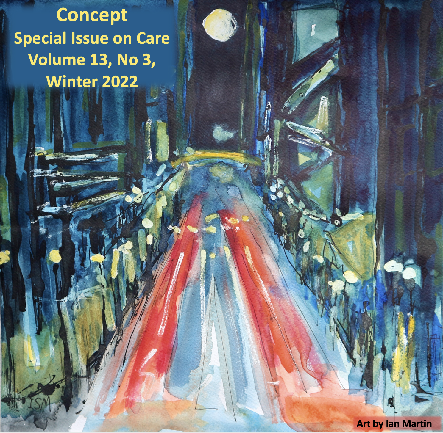 Abstract painting of a city street at night. The text reads "Concept Special Issue on Care Volume 13, No 3, Winter 2022